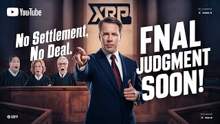 Ripple XRP Case Update No Settlement in Sight Final Judgment Soon [upl. by Yltneb832]