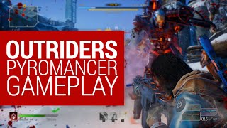 Outriders 15 minutes Of Pyromancer Gameplay  PC RTX 3070 [upl. by Gilbertson]