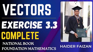 Exercise 33 class 11 Nbf  Ex 33 Math NBF  National Book Foundation  Vectors  complete solution [upl. by Foley206]