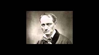 Charles Baudelaire  Les fleurs du mal [upl. by Whitehouse]