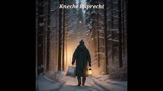 Knecht Ruprecht  Weihnachtsgedicht [upl. by Enovahs693]