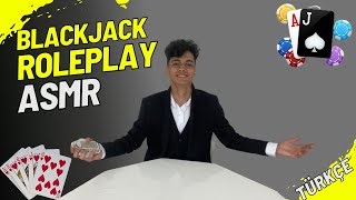 ASMR Blackjack Roleplay  5 Kişilik Masa  Blackjack Nasıl Oynanır [upl. by Isabel880]