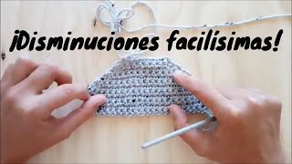 ¡Disminuciones Facilísimas en crochet [upl. by Anyk747]