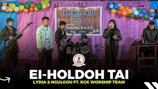 ICHTHUS  Ei Holdoh Tai Cover  Lhingpineng amp Ngulgou Ft KCK Worship Team [upl. by Binky]