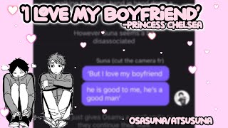 ‘I love my Boyfriend’  OsaSuna HQ  Text Story  Haikyuu [upl. by Ocirled]