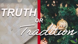 Truth Or Tradition  Passion For Truth Ministries  Is Christmas Pagan [upl. by Solrak]