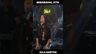 MINAMAHAL KITA  Aila Santos viral music Aila Santos [upl. by Kreiner]