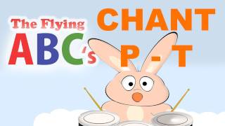 The Flying ABCs Alphabet Chant P to T [upl. by Yahiya148]