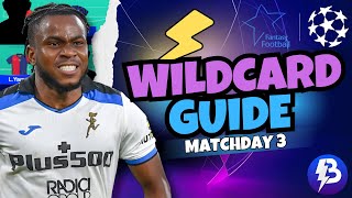 UCL Fantasy MATCHDAY 3 WILDCARD DRAFT amp GUIDE ⚡️ Champions League Fantasy 2425 [upl. by Zetra374]