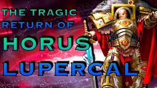 What Happens When Horus Returns  Warhammer 40k Lore [upl. by Kcirde]