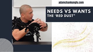 Taoism amp Qigong Wants VS Needs  The quotRed Dustquot  Adam Chan [upl. by Ylim]