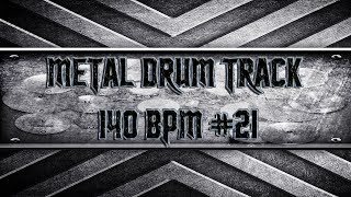 Modern Metal Drum Track 140 BPM HQHD [upl. by Erdnassak]