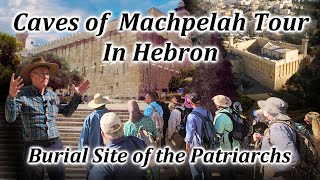 Hebron Caves of Machpelah Tour Burial Site of Abraham Sarah amp the Patriarchs Bible Events Hebron [upl. by Uba409]