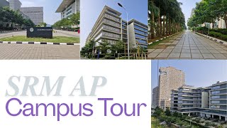 SRM AP University  Campus Tour  SRMUniversityAP  ExploreTheCampus [upl. by Azzil]