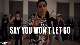 James Arthur  Say You Wont Let Go  Dana Alexa Choreography  TMillyProductions [upl. by Sapphira825]