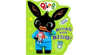 Bing Brush with Bing A read aloud book for children and toddlers bing [upl. by Cowie]