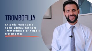 Como engravidar com Trombofilia Principais Tratamentos  Dr Alexandre Lobel [upl. by Dewhurst]