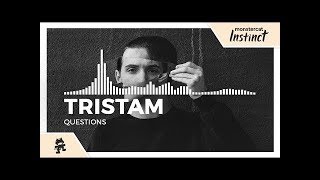 Tristam  Questions Monstercat Release  1 Hour [upl. by Ijok723]