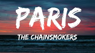 The Chainsmokers  Paris Official Lyrics Video 🎵🎵 [upl. by Bedwell737]