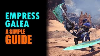 MHW  Great Sword Guide Empress Galea [upl. by Hooke672]