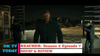 Reacher Season 2 Episode 7  The Man Goes Through Recap and Review [upl. by Attaynik185]