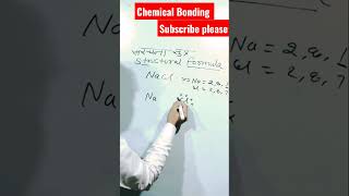 chemical Bonding NaClstructural formula Lewis Dot Structureelectron Bindu sanrachna shorts [upl. by Eras]