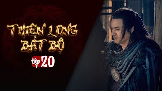 THIÊN LONG BÁT BỘ  Tập 20 Lồng Tiếng  Phim Kim Dung Kiếm Hiệp Hay  Kiều Phong Đoàn Dự Hư Trúc [upl. by Uht308]