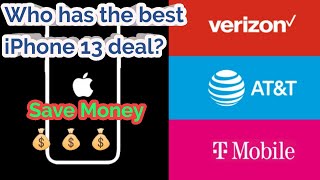 Best iPhone 13 deals from TMobile ATampT amp Verizon [upl. by Warp]