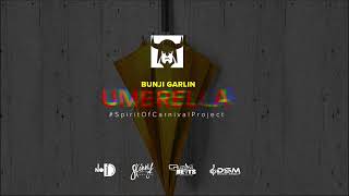 Bunji Garlin  Umbrella Spirit Of Carnival Project  2023 Soca [upl. by Placido]