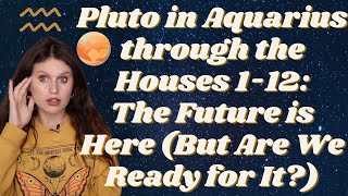 Pluto in Aquarius 2023  2044 ALL SIGNS Predictions Where You Humanity Will Transform amp Evolve🚀 [upl. by Arraek]