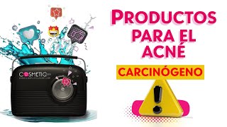 CUIDADO Tratamientos para el Acné a Base de Peróxido de Benzoilo puede ser carcinógeno podcast [upl. by Maude]