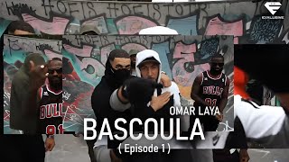 Laya  Bascoula Episode 1 [upl. by Annanhoj]