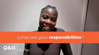 Au Pair QampA  What are your responsibilities [upl. by Anahir]