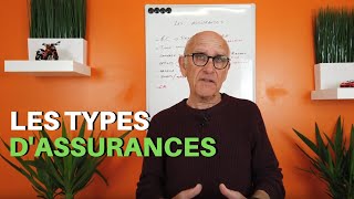 LES TYPES DASSURANCES  EXPLICATIONS [upl. by Jany]