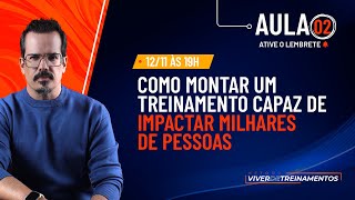 COMO MONTAR UM TREINAMENTO CAPAZ DE IMPACTAR MILHARES DE PESSOAS com André Kaercher [upl. by Sihtnyc]