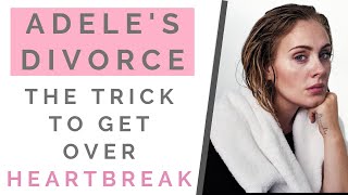 ADELE ON DIVORCE How To Get Over A Breakup  Shallon Lester [upl. by Seerdi]