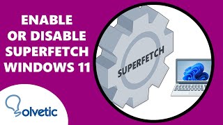 What is SUPERFETCH Windows 11 enable or turn off [upl. by Barth]