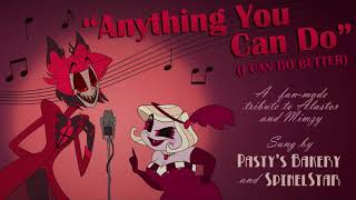 Anything You Can Do  quotAlastor amp Mimzyquot Cover  Hazbin Hotel [upl. by Ecnarf]