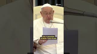 ¡El Papa Francisco anuncia las fechas de canonización de Carlo Acutis [upl. by Jenette]