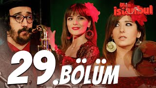 Ulan İstanbul 29 Bölüm  Full Bölüm [upl. by Parik]