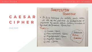 CAESAR CIPHER WITH EXAMPLE SUBSTITUTION TECHNIQUE [upl. by Nnyl]