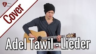 Adel Tawil  Lieder  Gitarren Cover [upl. by Aicitel]