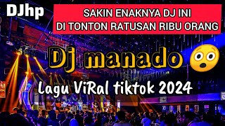 Dj Manado Lagu viral Tiktok 2024  DJ HP [upl. by Lewak]