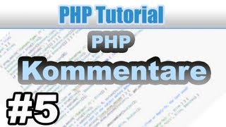 5  PHP Grundlagen Kommentare  PHP Tutorial Deutsch German [upl. by Cummins]