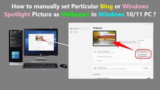 How to manually set Particular Bing or Windows Spotlight Picture as Wallpaper in Windows 1011 PC [upl. by Freedman]