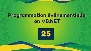 Tutoriel VB NET Programmation événementielle Partie 25 [upl. by Paryavi956]