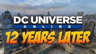 DC Universe Online  12 Years Later [upl. by Danit910]