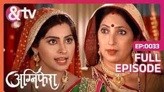 मुँह दिखाई की रस्म में Ragini ने मुखिया की बोलती बंद की  Agnifera  Full Ep 33  andtvchannel [upl. by Einnig]