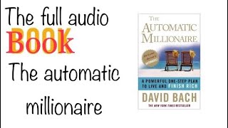 David Bach The Automatic Millionaire Audiobook [upl. by Anastase376]