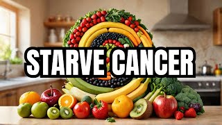 HEALTHY FOODS That Heal The Body Starve Cancer amp PREVENT DISEASE [upl. by Anne-Marie]